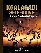 Livre Relié Kgalagadi Self-Drive de Heinrich Van Den Berg, Jaco Powell