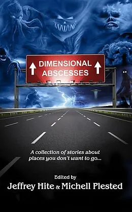 E-Book (epub) Dimensional Abscesses von Michell Plested, D. J. Pitsiladis, Jeffrey Hite