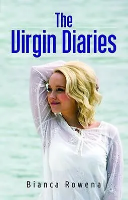 E-Book (epub) The Virgin Diaries von Bianca Rowena, Bianca Rowena