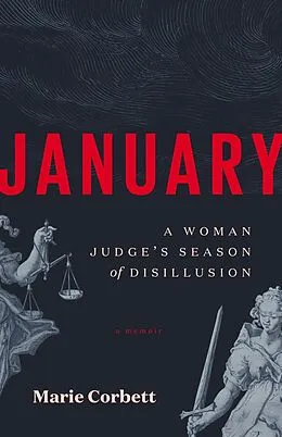 E-Book (epub) January: A Woman Judge's Season of Disillusion von Marie Corbett