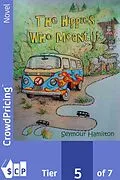 E-Book (epub) The Hippies Who Meant It von Seymour Hamilton