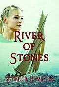 E-Book (epub) River of Stones von Seymour Hamilton