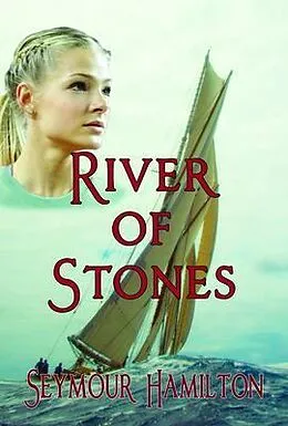 E-Book (epub) River of Stones von Seymour Hamilton