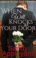 E-Book (epub) When Will Knocks at Your Door von Sandy Appleyard