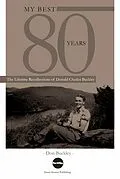 E-Book (epub) My Best 80 Years - The Lifetime Recollections of Donald Charles Buckley von Don Buckley