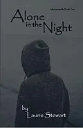 E-Book (epub) Alone in the Night (Mechanicsville, #2) von Laurie Stewart