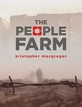 E-Book (epub) The People Farm von Kristopher MacGregor