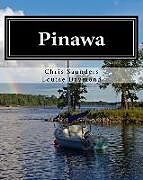 Kartonierter Einband Pinawa: Fifty Years of Families, Friends and Memories von Louise Daymond, Chris Saunders