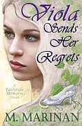 E-Book (epub) Viola Sends Her Regrets (Fairytale Memoirs, #2) von M. Marinan