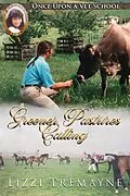 E-Book (epub) Greener Pastures Calling (Once Upon a Vet School: Practice Time, #2) von Lizzi Tremayne