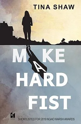E-Book (epub) Make a Hard Fist von Tina Shaw