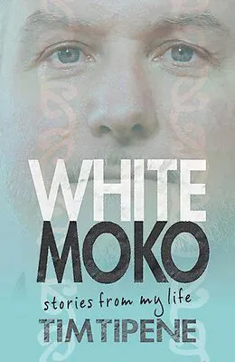 E-Book (epub) White Moko von Tim Tipene