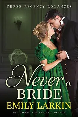 E-Book (epub) Never A Bride von Emily Larkin
