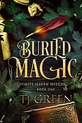 E-Book (epub) Buried Magic von Tj Green