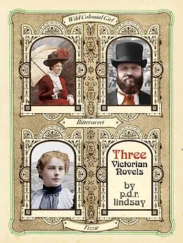 E-Book (epub) Three Victorian Novels von P. D. R. Lindsay