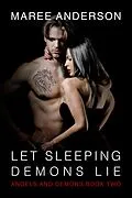 E-Book (epub) Let Sleeping Demons Lie (Angels and Demons, #2) von Maree Anderson