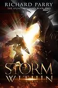 E-Book (epub) The Storm Within (The Splintered Land, #2) von Richard Parry