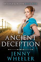 eBook (epub) Ancient Deception (Of Gold & Blood, #9) de Jenny Wheeler