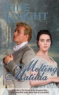 E-Book (epub) Melting Matilda von Jude Knight