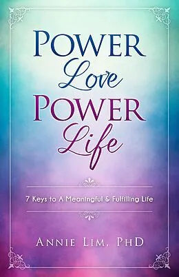 E-Book (epub) Power Love Power Life von Annie Lim