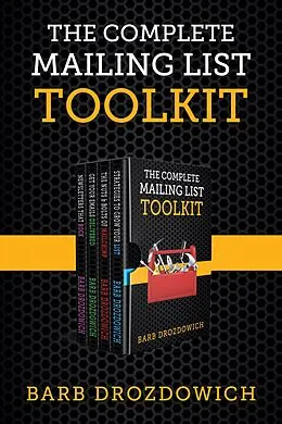 E-Book (epub) The Complete Mailing List Toolkit: A box set von Barb Drozdowich