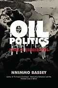 E-Book (epub) Oil Politics von Nnimmo Bassey