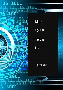 E-Book (epub) The Eyes Have It von J. S. Veter