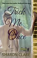 E-Book (epub) Trick Me Once von Sharon Clare