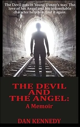 E-Book (epub) The Devil and The Angel von Dan Kennedy
