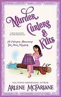 E-Book (epub) Murder, Curlers, and Kilts (The Murder, Curlers Series, #5) von Arlene McFarlane