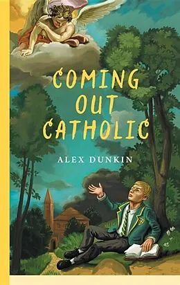 E-Book (epub) Coming Out Catholic von Alex Dunkin
