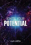 E-Book (epub) Ignite Your Potential von Mark Carter