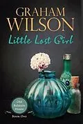 E-Book (epub) Little Lost Girl von Graham Stewart Wilson