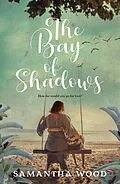 E-Book (epub) The Bay of Shadows von Samantha Wood