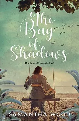 E-Book (epub) The Bay of Shadows von Samantha Wood