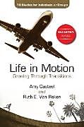 Kartonierter Einband Life in Motion von Amy Casteel, Ruth E E van Reken