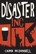 Kartonierter Einband Disaster Inc von Caimh Mcdonnell