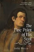E-Book (epub) The Fine Point of His Soul von Julie Bozza