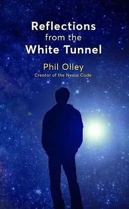 E-Book (epub) Reflections From the White Tunnel von Phil Olley