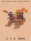 E-Book (epub) &quote;Intention&quote; von T. P. M Thorne