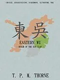 E-Book (epub) Eastern Wu von T. P. M Thorne