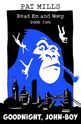 E-Book (epub) Goodnight, John-boy (Read Em and Weep, #2) von Pat Mills