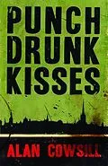 E-Book (epub) Punch Drunk Kisses von Alan Cowsill
