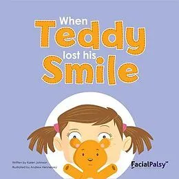 E-Book (epub) When Teddy Lost His Smile von Karen Johnson