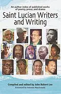 E-Book (epub) Saint Lucian Writers and Writing von John Robert Lee