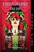 E-Book (epub) Alice Returns Through The Looking-Glass von Zizzi Bonah