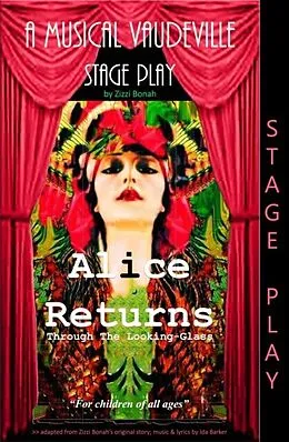 E-Book (epub) Alice Returns Through The Looking-Glass von Zizzi Bonah