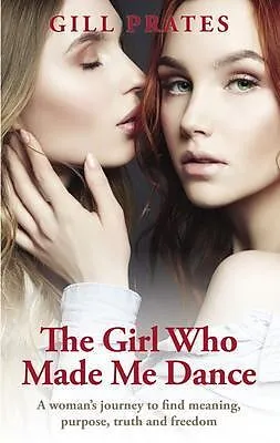 E-Book (epub) Girl Who Made Me Dance, The von Gill Prates