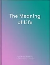 Fester Einband The Meaning of Life von The School of Life