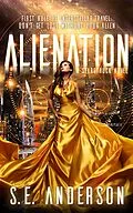 E-Book (epub) Alienation (Starstruck, #2) von S. E. Anderson